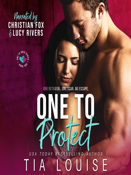 Title details for One to Protect by Tia Louise - Available